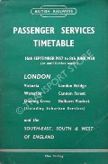Passenger Services Timetable - London and the South-East, South & West of England, 16th September 1957 to 8th June 1958 by British Railways Southern Region